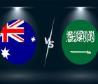 Tip kèo Úc vs Ả Rập Xê Út – 16h05 11/11, VL World Cup 2022