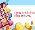 Thống kê xổ số Đà Nẵng 28/9/2022