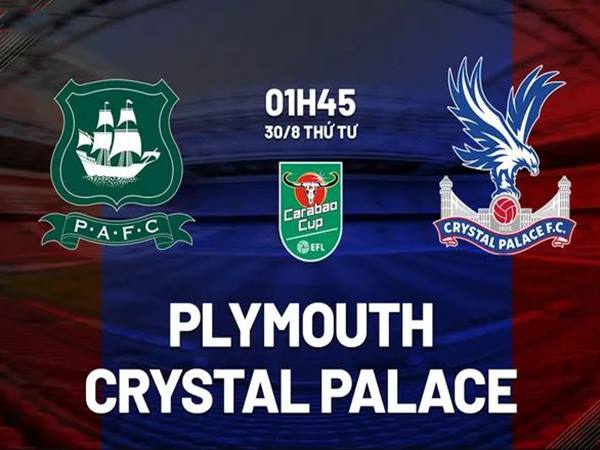 Soi kèo Plymouth Argyle vs Crystal Palace