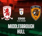Nhận định Middlesbrough vs Hull City, 3h00 ngày 14/12